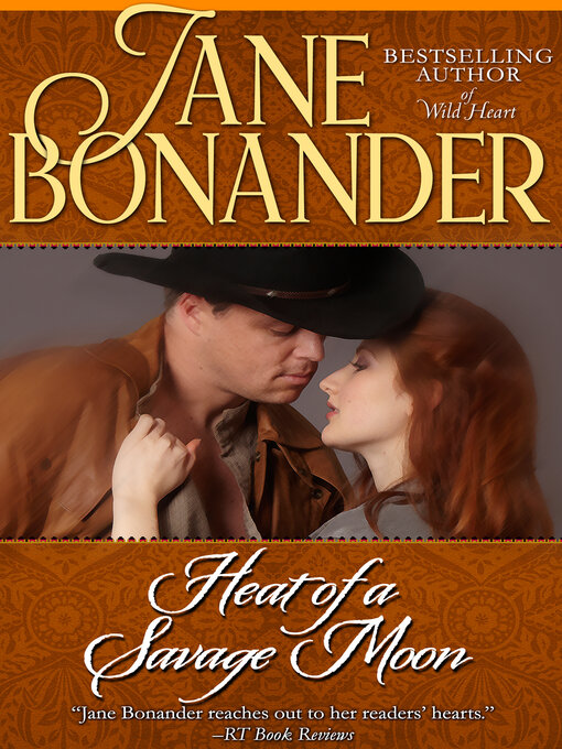 Title details for Heat of a Savage Moon by Jane Bonander - Wait list